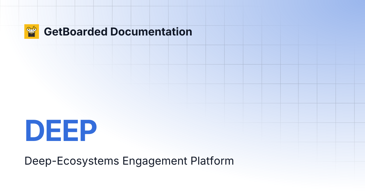 DEEP | GetBoarded Documentation